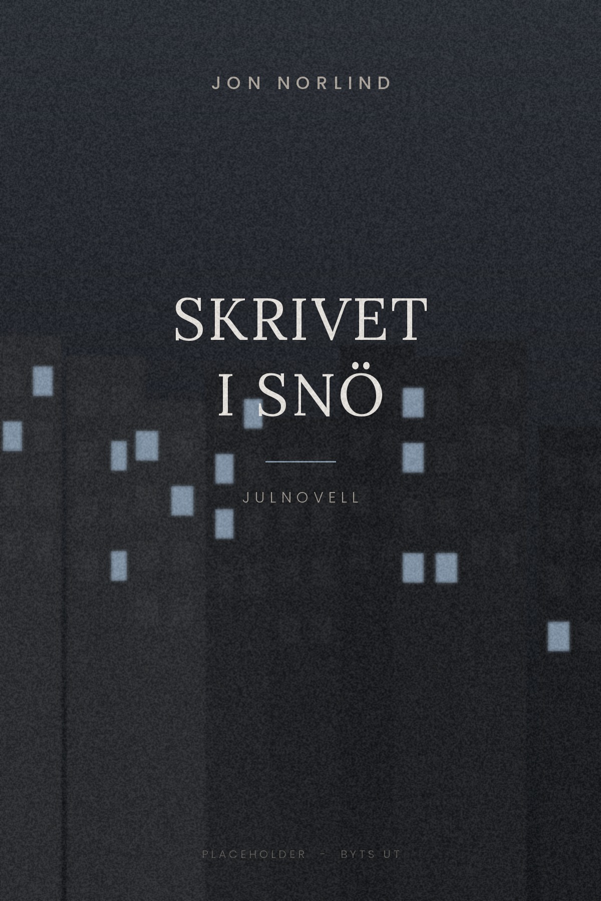 Skrivet i snö
