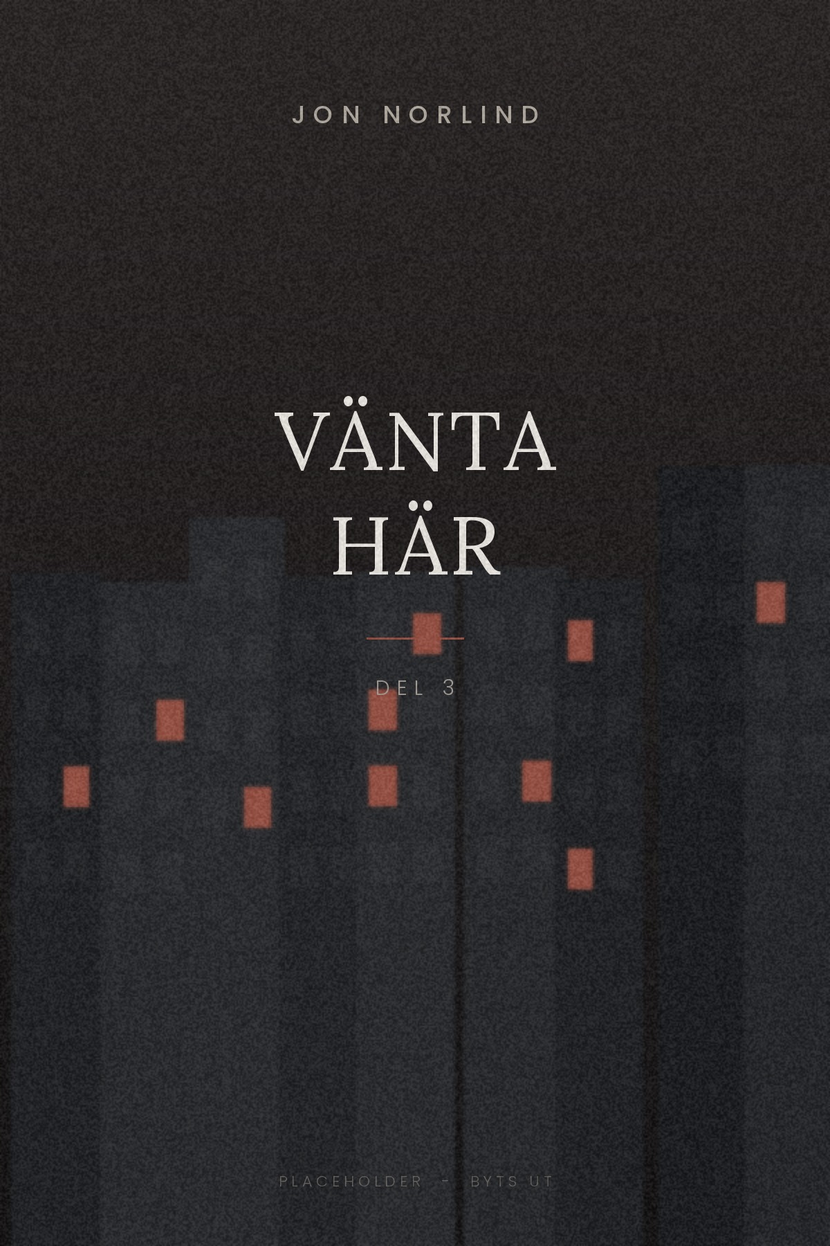 Vänta här